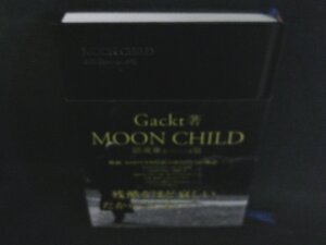 Gackt MOON CHILD Gackt CEH