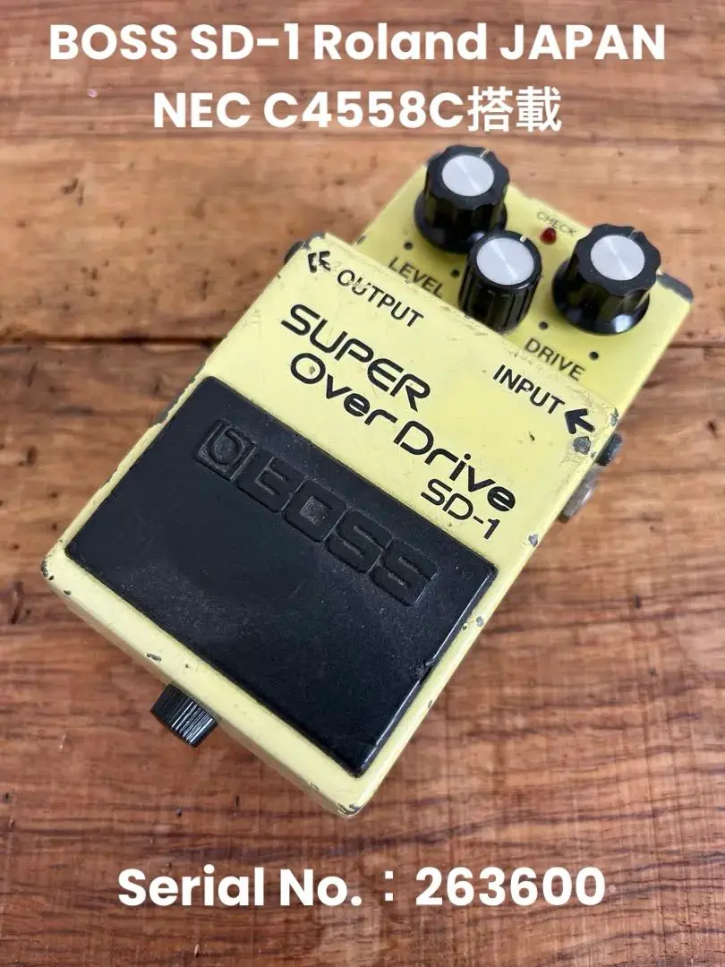 BOSS SD-1初期型 Roland JAPAN NEC C4558C台湾基板