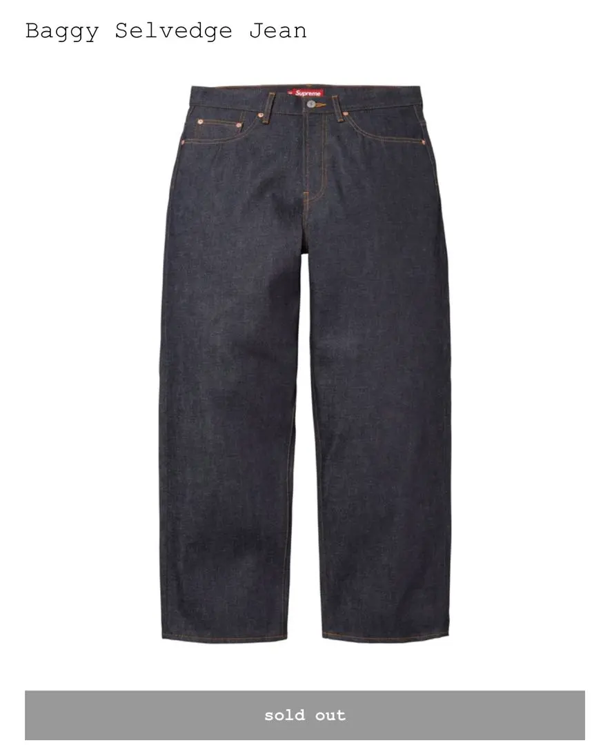 supreme Baggy Selvedge Jean Rigid indigo